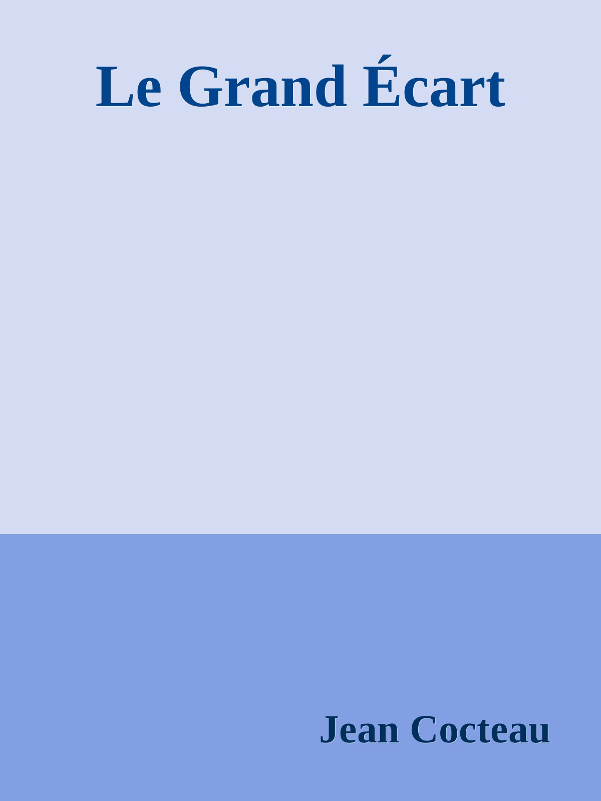 Le Grand Écart